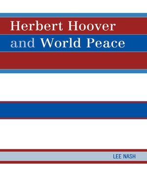cover image of Herbert Hoover and World Peace